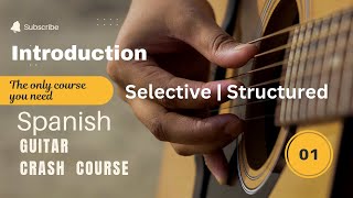 Free Spanish guitar crash course Introduction  Flamenco guitar  The only course you need [upl. by Temme]