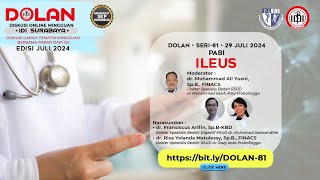 DOLAN SERI 81  ILEUS [upl. by Klos734]