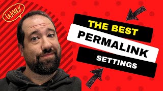 The BEST WordPress Permalink Settings for SEO [upl. by Eisus305]