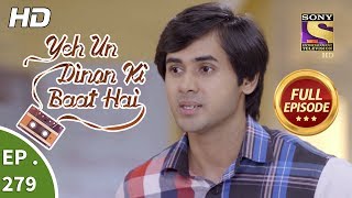 Yeh Un Dinon Ki Baat Hai  Ep 279  Full Episode  3rd October 2018 [upl. by Ralyks]