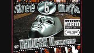 Three 6 MafiaPosse Song [upl. by Nai]