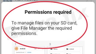 Fix Permission Required To manage files on your SD Card give file Manager the required permission [upl. by Ajit635]