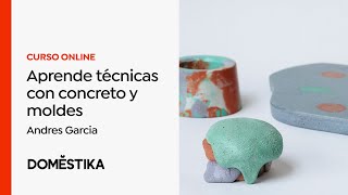 Técnicas decorativas con concreto y moldes  Un curso de Andres Garcia  Domestika [upl. by Ahseyt]