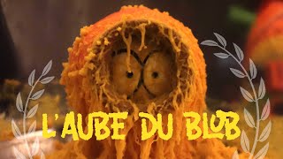 LAube du Blob  BA2Sc 20 [upl. by Yema]