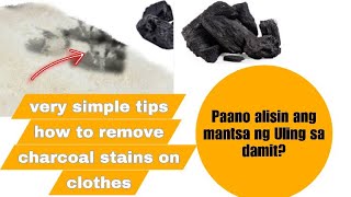 PAANO ALISIN ANG MANTSA NG ULING SA DAMIThow to remove charcoal stain from cloth [upl. by Straus]