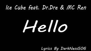 NWA  Hello Lyrics [upl. by Jobye]