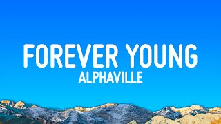 Alphaville  Forever Young Lyrics [upl. by Am301]