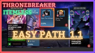 MCOC  EQ 11  Easy Path  ThroneBreaker  SPARKLE AND SHINE  Itemless [upl. by Adran]