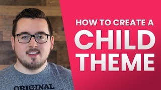 How To Create A Child Theme [upl. by Irolav820]