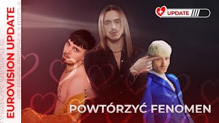 Powtórzyć FENOMEN  Eurovision Update [upl. by Quintina]