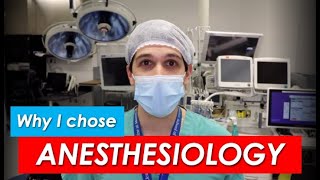 Why I Chose Anesthesiology  A New Residents Perspective [upl. by Ahsata]