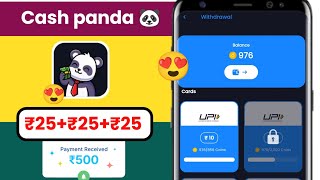 cash panda withdrawal proof 🤑  cash panda withdrawal kaise kare  Cash panda earning app [upl. by Herschel]