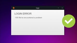 Origin Login Error  106 Weve Encountered a Problem [upl. by Yettie]