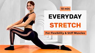 DO This STRETCH EVERYDAY For 10 Min 🔥 Full Body Stretch for Flexibility amp Stiff Muscles [upl. by Willey]