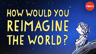 How would you finish the sentence “Imagine if…”  Sir Ken Robinson [upl. by Drofxer]