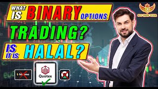 What is Binary Option Trading  Is it is Halal [upl. by Balf13]