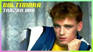 Baltimora  Tarzan Boy  lyrics [upl. by Naamana536]