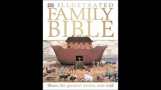 Audiobook  DK Illustrated Family Bible  p 120123  Tapestry of Grace [upl. by Malloch828]