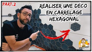 COMMENT RÉALISER UNE DÉCO EN CARRELAGE HEXAGONAL [upl. by Jahncke94]