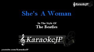 Shes A Woman Karaoke  Beatles [upl. by Garda]