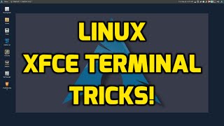 XFCE Terminal Tricks [upl. by Kloman]