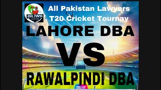 RAWALPINDI DBA VS LAHORE DBA  ALL PAKISTAN LAWYERS T20 CRICKET TOURNAMENT [upl. by Gunthar]