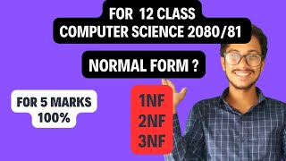 1NF2NF 3NF From DBMS  Class 12 Computer Science 2080  2081 [upl. by Ardnos97]