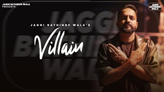 Villian  Jaggi Bathinde Wala  Sobit  Latest New Punjabi Song [upl. by Dorthy]