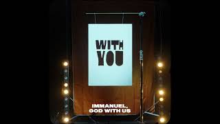 With You Official Lyric Video  Audacious Worship [upl. by Hort]