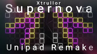 Xtrullor  Supernova  Launchpad Cover  UniPad UniPad Remake [upl. by Nomed994]