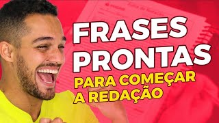 Frases prontas para COMEÇAR a REDAÇÃO  PROFINHO [upl. by Ruthie]