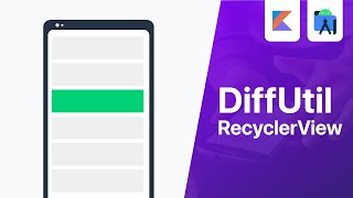 DiffUtil  Improve RecyclerViews Performance  Android Studio Tutorial [upl. by Giefer]