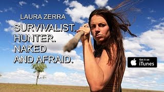 189 LAURA ZERRA  Survivalist Persistence Hunter Naked and Afraid [upl. by Eissat]