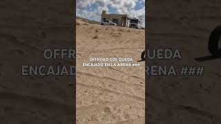 Golcito intenta salir de la playa arena dualsport 4x4offroad [upl. by Madai]