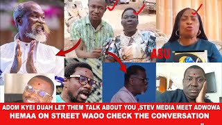 Ad3n Adom Kyei Duah Let them Talk about Stev Media meet Adowa hemaa Akua Afriyie on street powerful [upl. by Johnsten444]