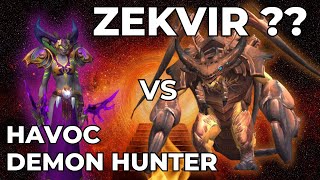 Zekvir  Let Me Solo Him  Havoc Demon Hunter Exudofel [upl. by Grannia]