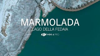 Marmolada Lago di Fedaia  Dji Mini 4 Pro 4K [upl. by Enavi]