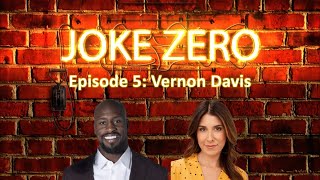 Episode 5 Vernon Davis  The Joke Zero Podcast [upl. by Davie]