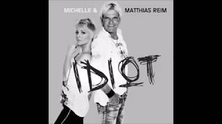 Matthias Reim amp Michelle  Du Idiot  Version 2011 [upl. by Einoj]