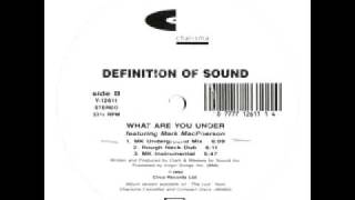 Definition Of Sound quotWhat Are You Underquot MK Mix 1992 [upl. by Younglove]