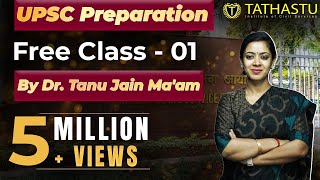 UPSC Preparation FREE Class1 by Dr Tanu Jain Maam  Tathastu ICS [upl. by Otxis]