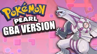 Pokemon Pearl GBA Version [upl. by Kevan]