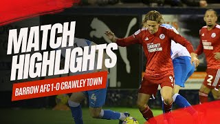 HIGHLIGHTS  Barrow AFC vs Crawley Town [upl. by Kris]