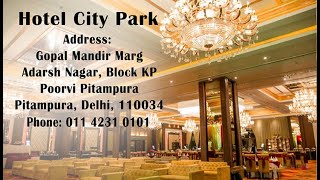 Hotel City Park in Pitampura Delhi  Banquet Hall [upl. by Bellanca101]