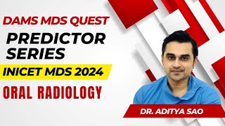 INICET MDS Predictor series  Oral Radiology by Dr Aditya Sao [upl. by Budworth]