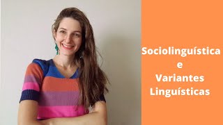 Sociolinguística e variedades linguísticas [upl. by Carpio]