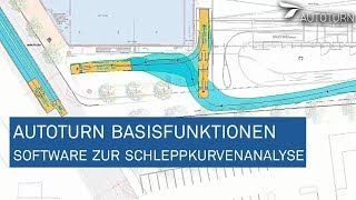 AutoTURN Basisfunktionen  Software zur Schleppkurvenanalyse [upl. by Bahe]