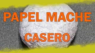 Cómo hacer PAPEL MACHE Casero [upl. by Alaekim]