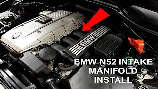 PUTTING BACK TOGETHER THE BMW N52 INTAKE MANIFOLD [upl. by Nosahc168]