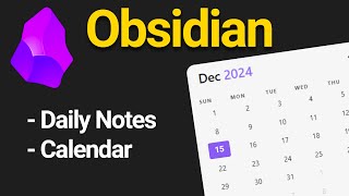 Daily Notes and Calendar in Obsidian [upl. by Ylurt]